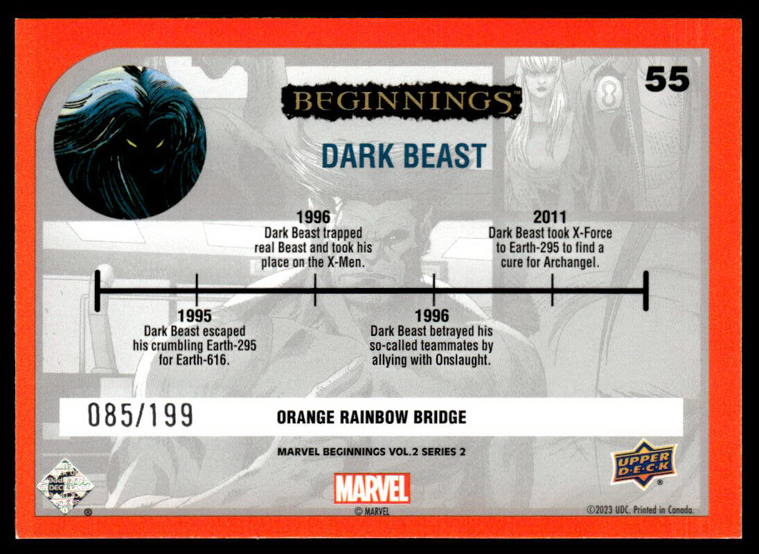 2023 Marvel: Beginnings Vol.2 Series 2 Dark Beast } Orange Rainbow Bridge #/199 #/199 Parallel/Variety Numbered 085/199 #55